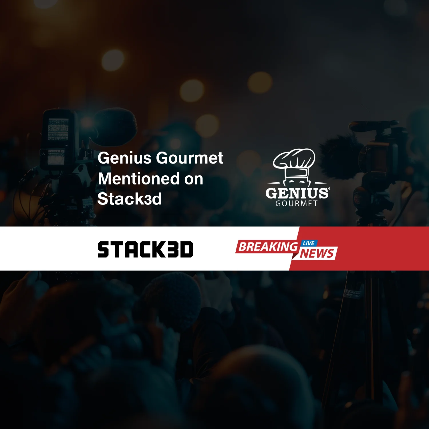 Stack3D: Genius Gourmet Mentioned