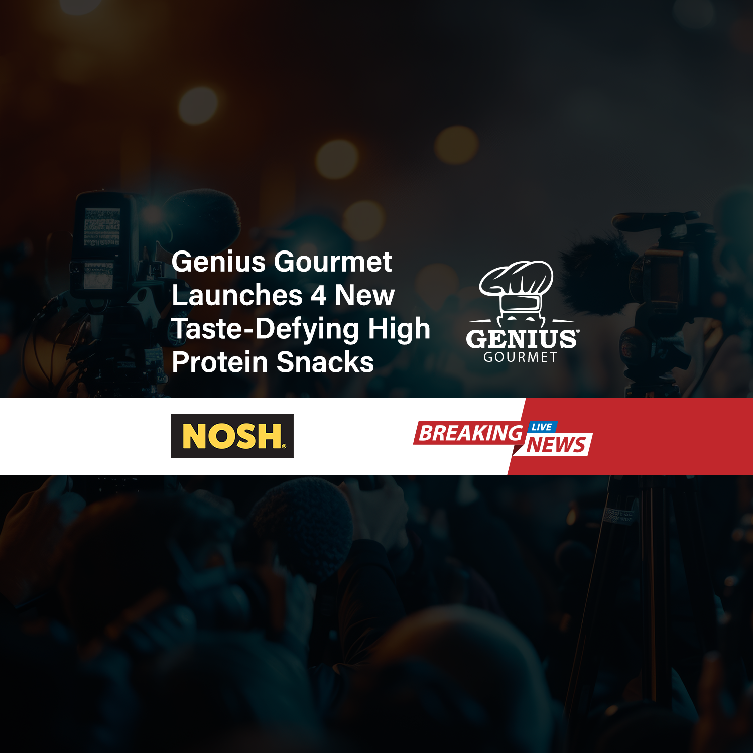 Genius Gourmet Launches 4 New Taste-Defying High Protein Snacks