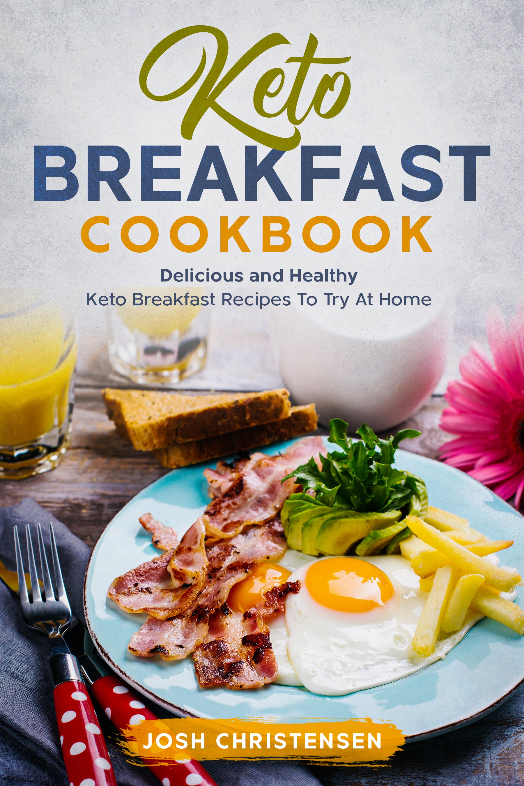 Keto Breakfast Cookbook - eBook